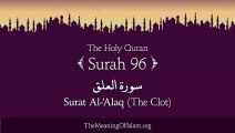 Quran- 96. Surah Al-Alaq (The Clot)- Arabic and English translation HD
