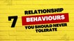 Relationship Advice: 7 Relationship Behaviors You Should Never Tolerate