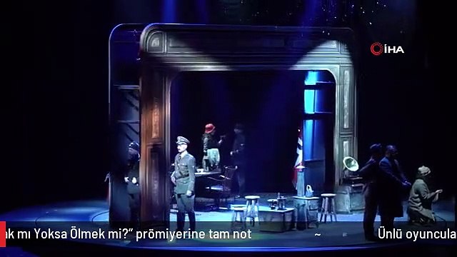 Ünlü oyunculardan Yaşamak mı Yoksa Ölmek mi? prömiyerine tam not