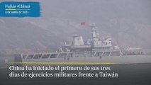 China inicia el primero de sus tres días de ejercicios militares frente a Taiwán