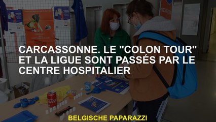 Carcassonne. Le "Colon Tour" et la Ligue sont passés par le centre hospitalier