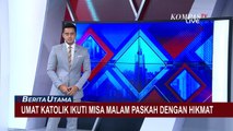 Ribuan Umat Katolik Ikuti Misa Malam Paskah dengan Hikmat di Gereja Katedral