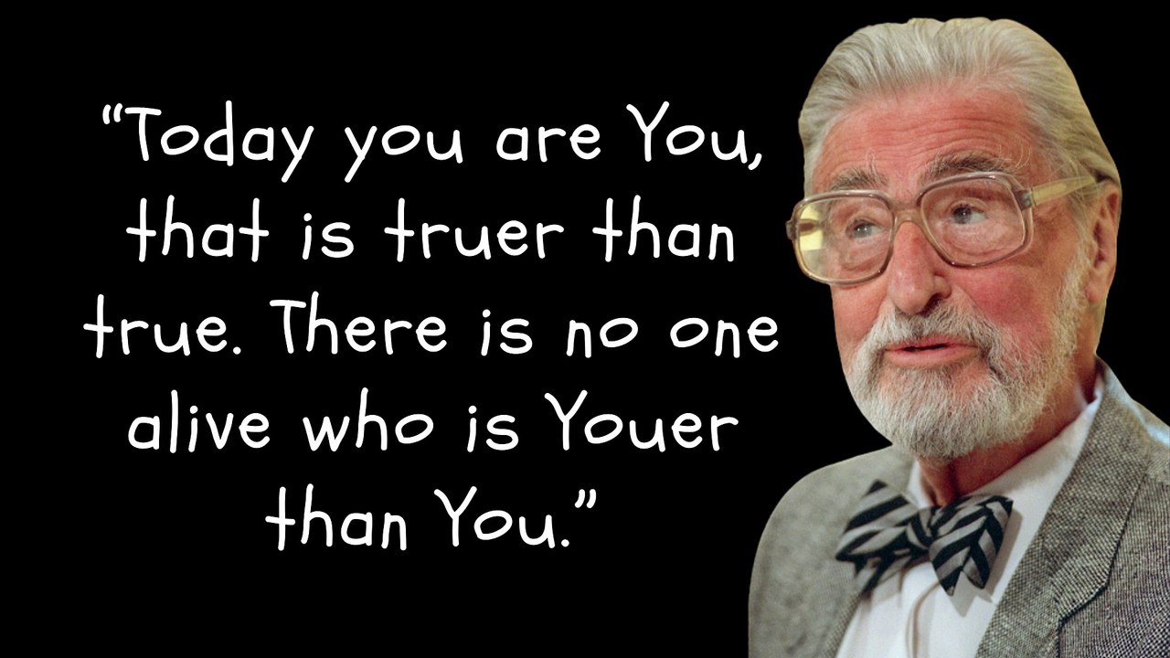 The Wisdom of Dr. Seuss - Top 20 Quotes to Live By
