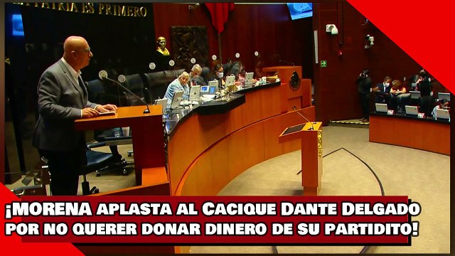 ¡VEAN! ¡MORENA aplasta al Cacique Dante Delgado por no querer donar dinero de su partidito!