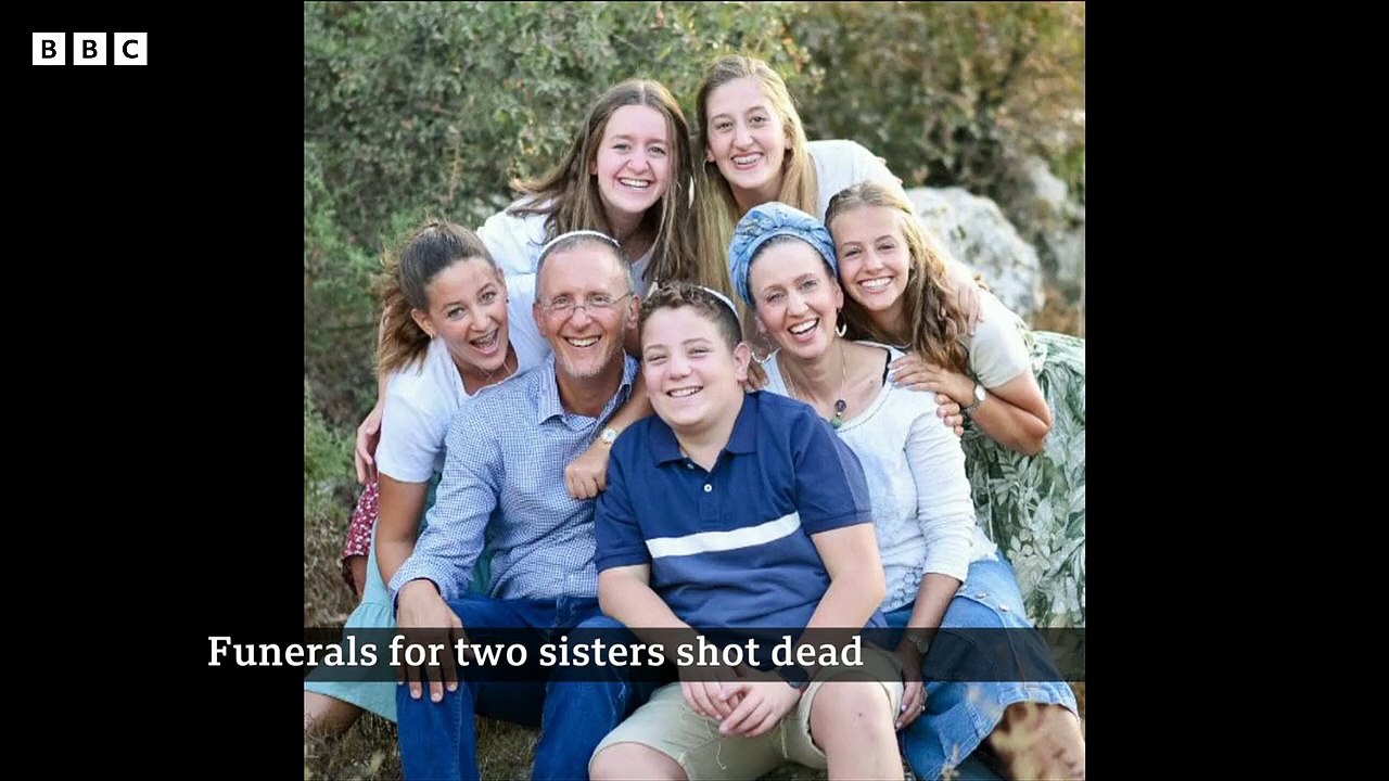 British-Israeli sisters killed in West Bank named – BBC News