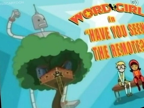 WordGirl S01 E018 - Have You Seen the Remote - Sidekicked to the Curb