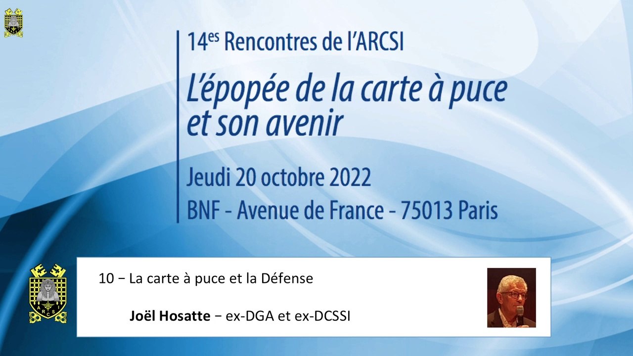 2022 : 14es Rencontres - 10 - "L'épopée de la carte à puce et son avenir" - La carte à puce et la Défense
