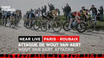 L'attaque de Wout Van Aert / Wout Van Aert attacks - #ParisRoubaix 2023