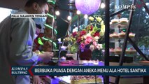 Berbuka Puasa Dengan Aneka Menu Ala Hotel Santika