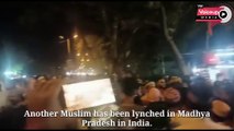 Another #Muslim has been #lynched in #MP, $India. |#Voiceupmedia