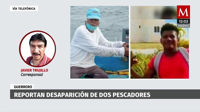 Reportan desaparición de dos pescadores en Guerrero