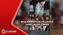 Geram! Bikin Rusuh di Pemukiman Warga, Motor Pelajar Dibakar