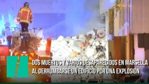 Dos muertos y varios desaparecidos en Marsella al derrumbarse un edificio por una explosión