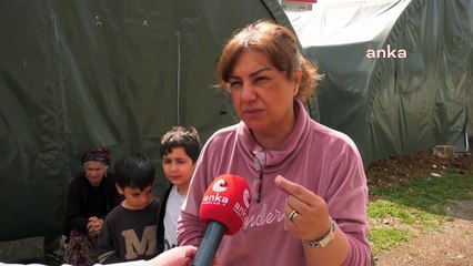 İslahiyeli depremzede: Bize kimse yardım etmedi, hükümetten hiçbir fayda görmedik