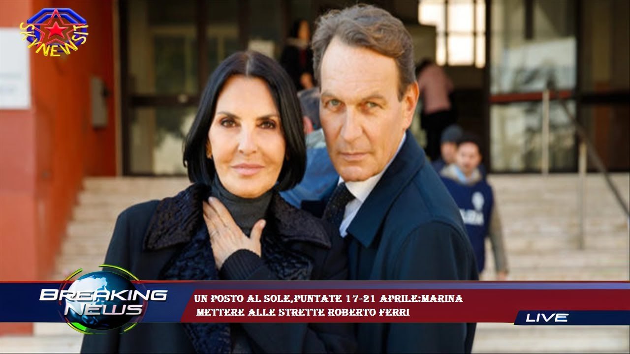 Un posto al sole,puntate 17-21 aprile:Marina  mettere alle strette Roberto Ferri