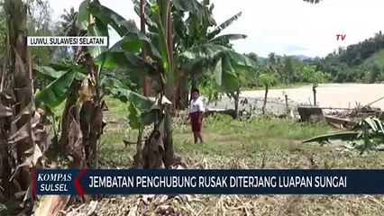Jembatan Penghubung Rusak Diterjang Luapan Sungai