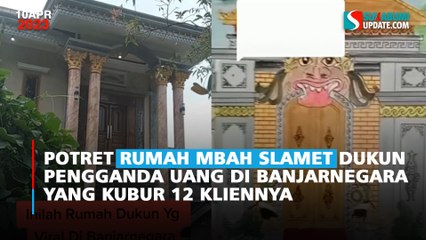 Potret Rumah Mewah Mbah Slamet Dukun Pengganda Uang di Banjarnegara yang Kubur 12 Kliennya