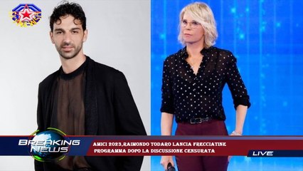 Amici 2023,Raimondo Todaro lancia frecciatine  programma dopo la discussione censurata