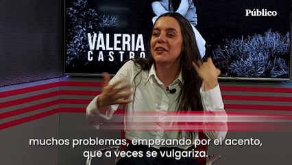 Valeria Castro: "Canarias es mucho más que un sitio turístico o un campo para hacer dinero"