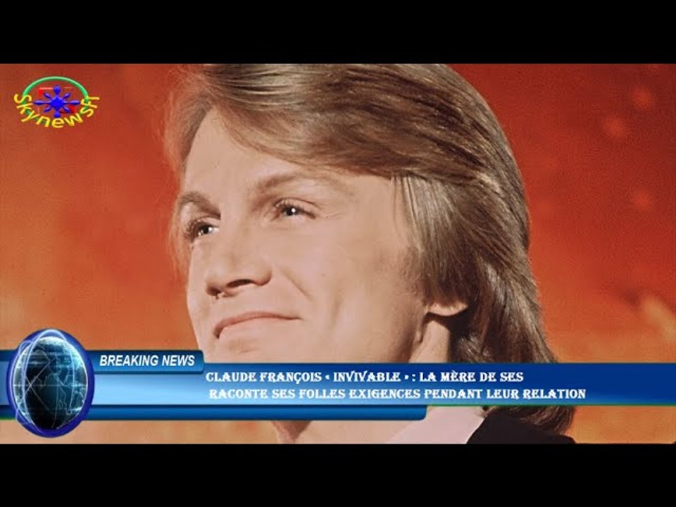 Claude François « invivable » : la mère de ses  raconte ses folles exigences pendant leur relation