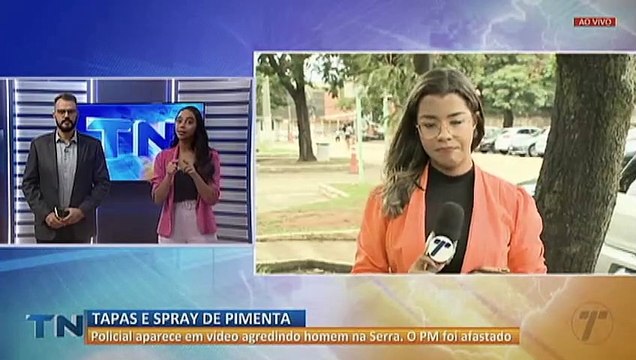 Policial é afastado após dar tapa e usar spray de pimenta no ES