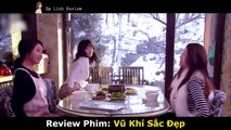 Review Phim - Giả Ch.ết ,Cô Gái Nghèo Lột Xác Báo Th.ù Tài Phiệt _- Vũ Khí Sắc Đẹp _- Bản Full 1-120