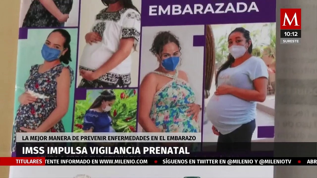 Vigilancia prenatal, la mejor manera para prevenir enfermedades en embarazo: IMSS