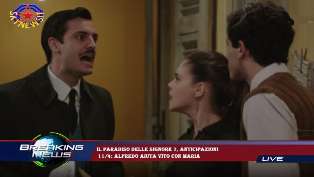 Il Paradiso delle signore 7, anticipazioni 11/4: Alfredo aiuta Vito con Maria