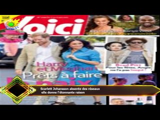 Scarlett Johansson absente des réseaux  elle donne l'étonnante raison