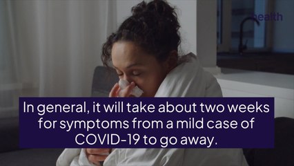 How Long Does COVID-19 Last? What To Expect if You Contract the Virus