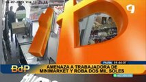 Piura: ladrones amenazan a trabajadora de minimarket y se roban más de S/ 2 000