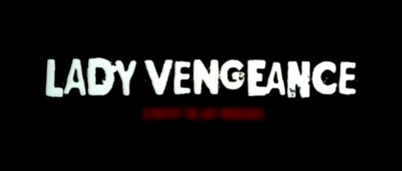 LADY VENGEANCE (2005) Bande Annonce VOSTF