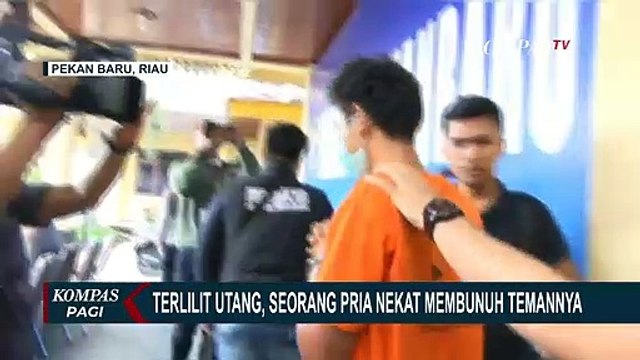 Terlilit Utang, Pria di Riau Nekat Rampok dan Bunuh Temannya Sendiri