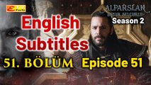 Alparslan Buyuk Selcuklu Season 2 Episode 51 with English Subtitles HD | Dailymotion | Etv Facts | Alparslan: Büyük Selçuklu 51. Bölüm
