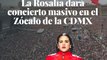 La Rosalía dará concierto masivo en el Zócalo de la CDMX