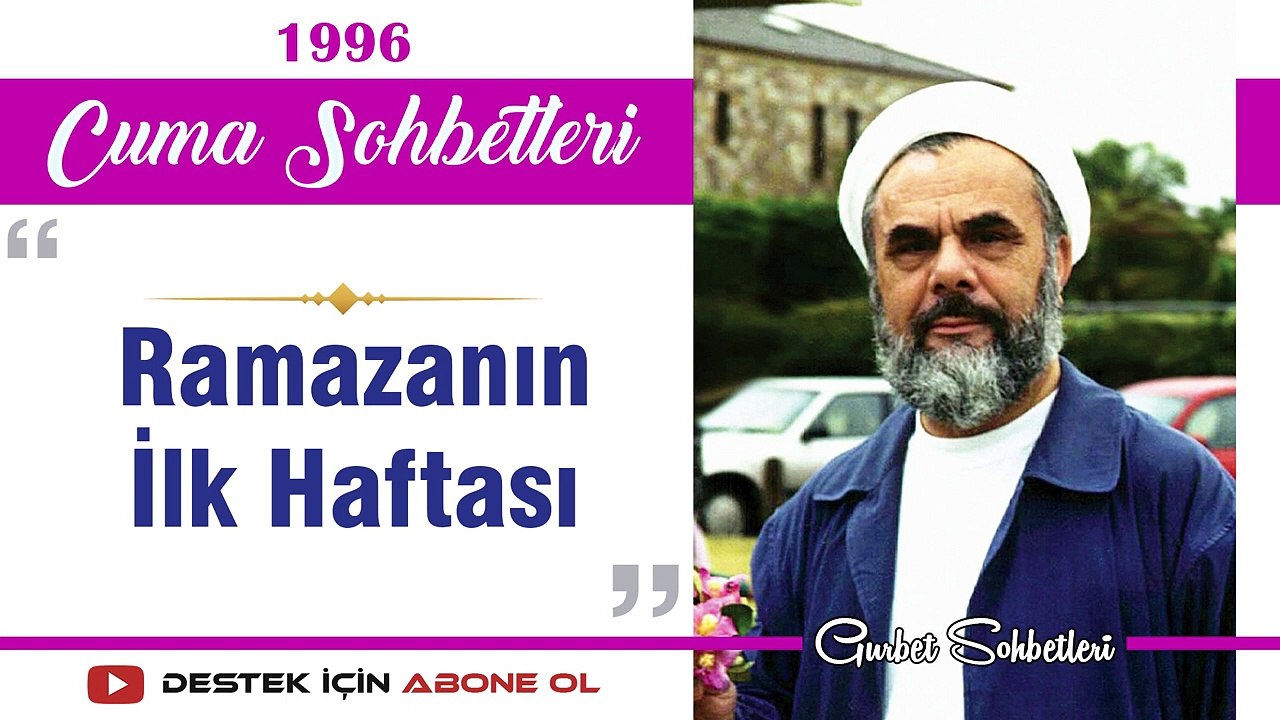 Ramazanın İlk Haftası - Mahmud Esad Coşan - Cum...