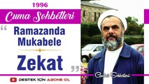 Ramazanda Mukabele, Zekat - Mahmud Esad Coşan - Cuma Sohbetleri