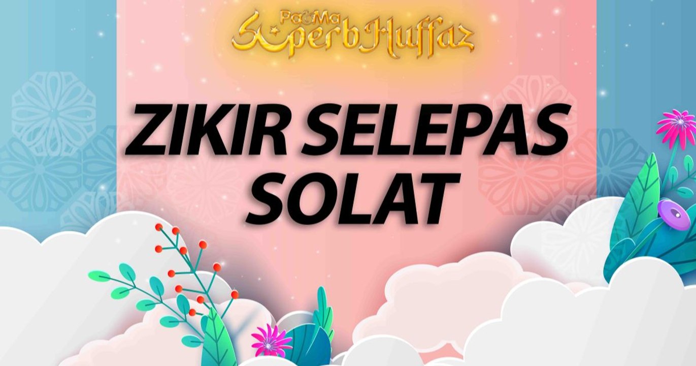 Doa Selepas Solat l EP9 Superb Huffaz