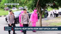 Irjen Pol Helmy Santika Resmi Jabat Kapolda Lampung