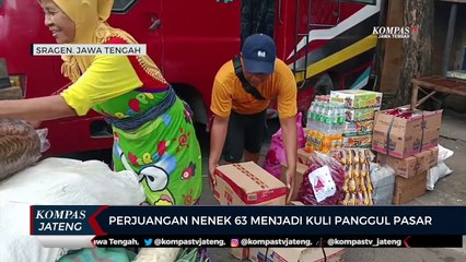 Perjuangan Nenek 63 Tahun Menjadi Kuli Panggul Pasar