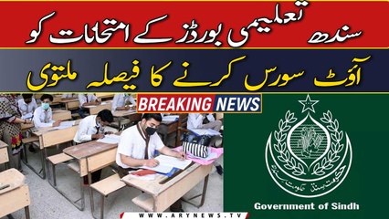 Decision to outsource Sindh education boards' exams has been postponed