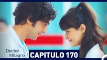 Doctor Milagro Capítulo 170 (Espanol Doblado)