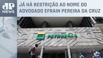 Petrobras vai discutir indicações do Governo Federal ao conselho