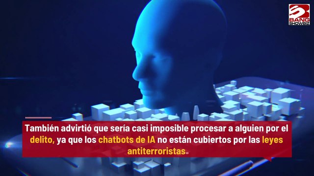 Chatbots con Inteligencia Artificial podrían fomentar el terrorismo