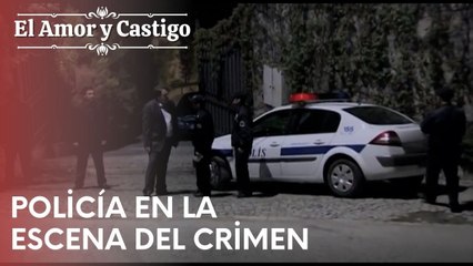 Policía en la escena del crimen | Amor y Castigo - Episodio 19