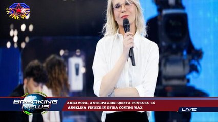Amici 2023, anticipazioni quinta puntata 15  Angelina finisce in sfida contro Wax