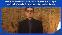 Pier Silvio Berlusconi più che deciso su quei volti di Canale 5, e non si torna indietro