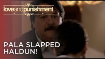 Pala Slapped Haldun! | Love and Punishment - Episode 19