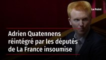 Adrien Quatennens réintégré par les députés de La France insoumise