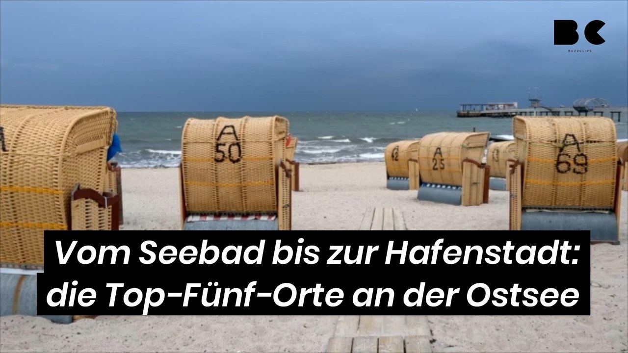 Vom Seebad bis zur Hafenstadt: die Top-5-Orte an der Ostsee